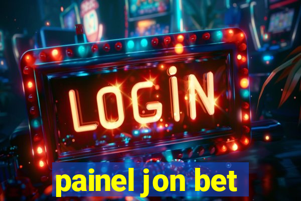 painel jon bet